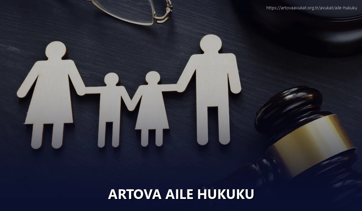 Artova Aile Hukuku