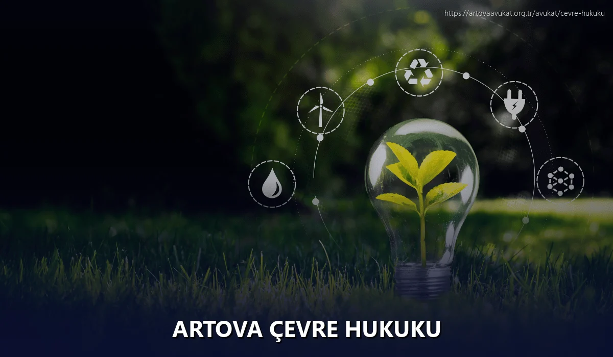 Artova Çevre Hukuku