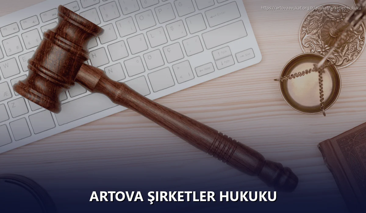 Artova Şirketler Hukuku
